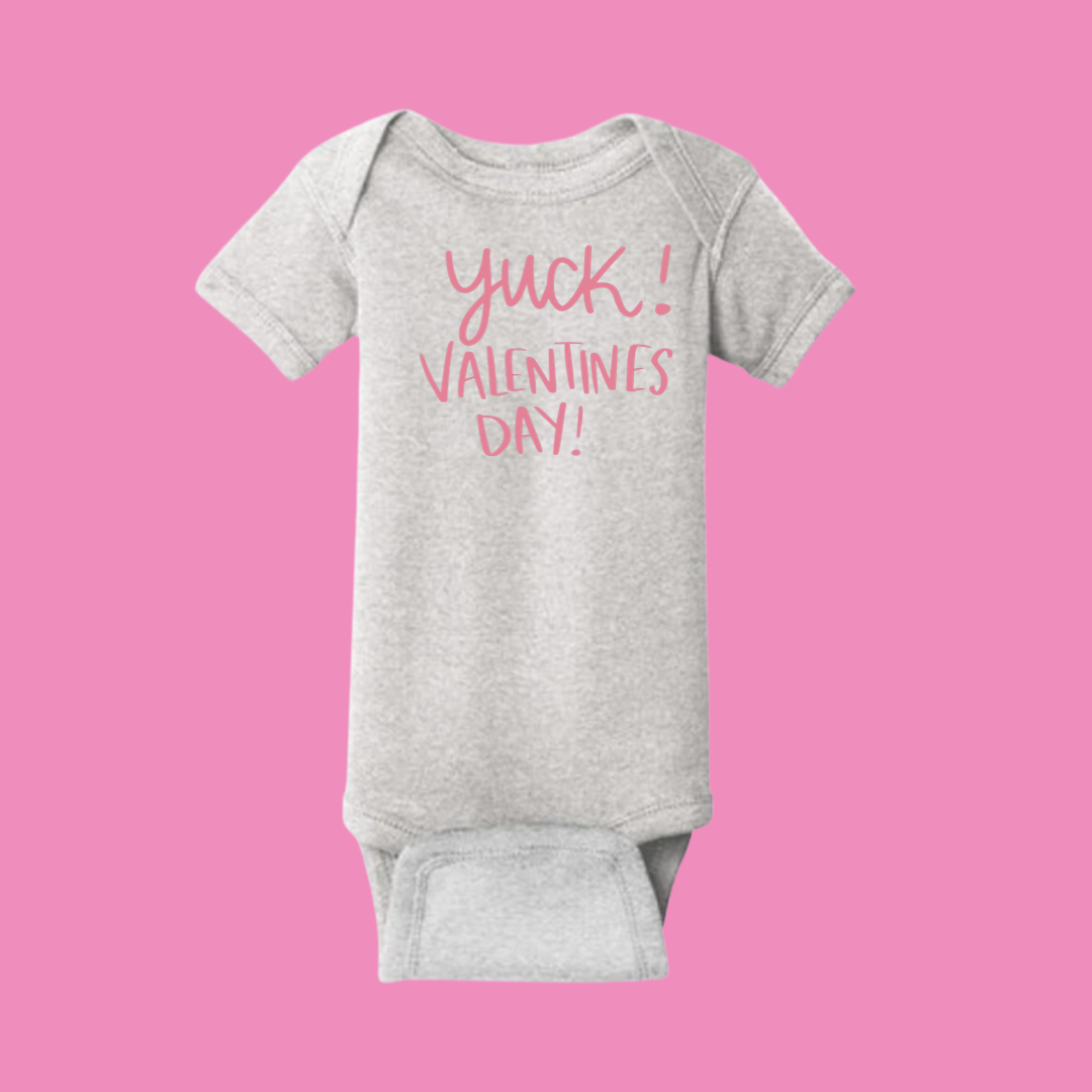 Yuck! Valentines Day! - Baby Bodysuit