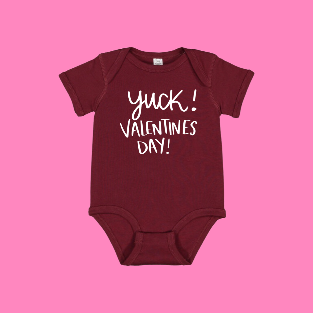 Yuck! Valentines Day! - Baby Bodysuit