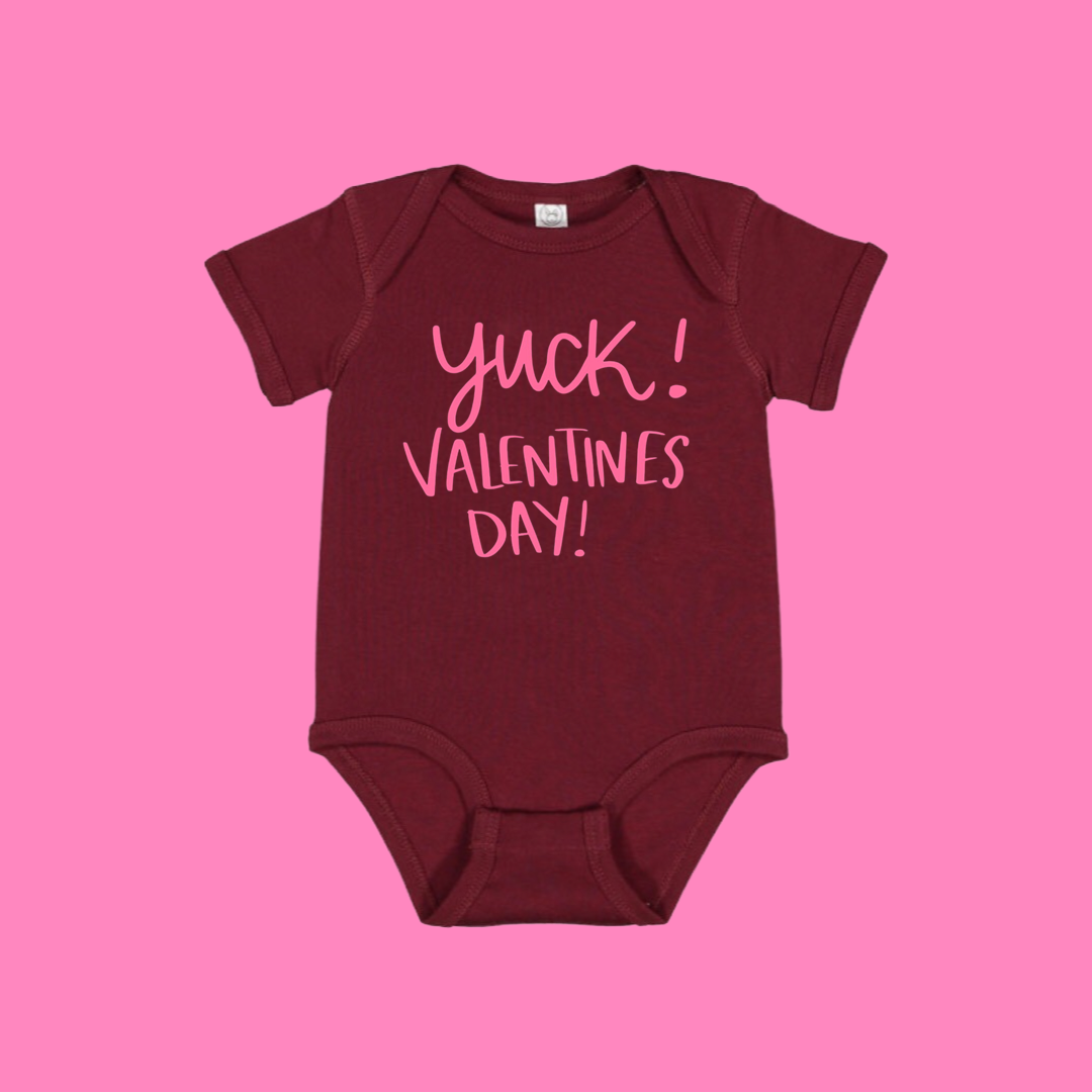 Yuck! Valentines Day! - Baby Bodysuit