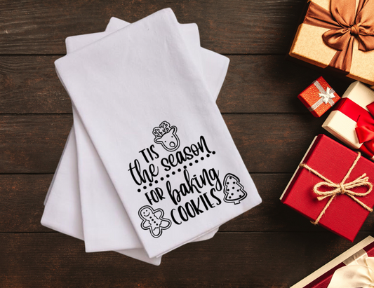 Tis the Season for Baking Cookies - Towel