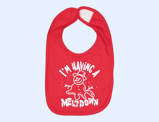 I'm Having a Meltdown - Baby Bib