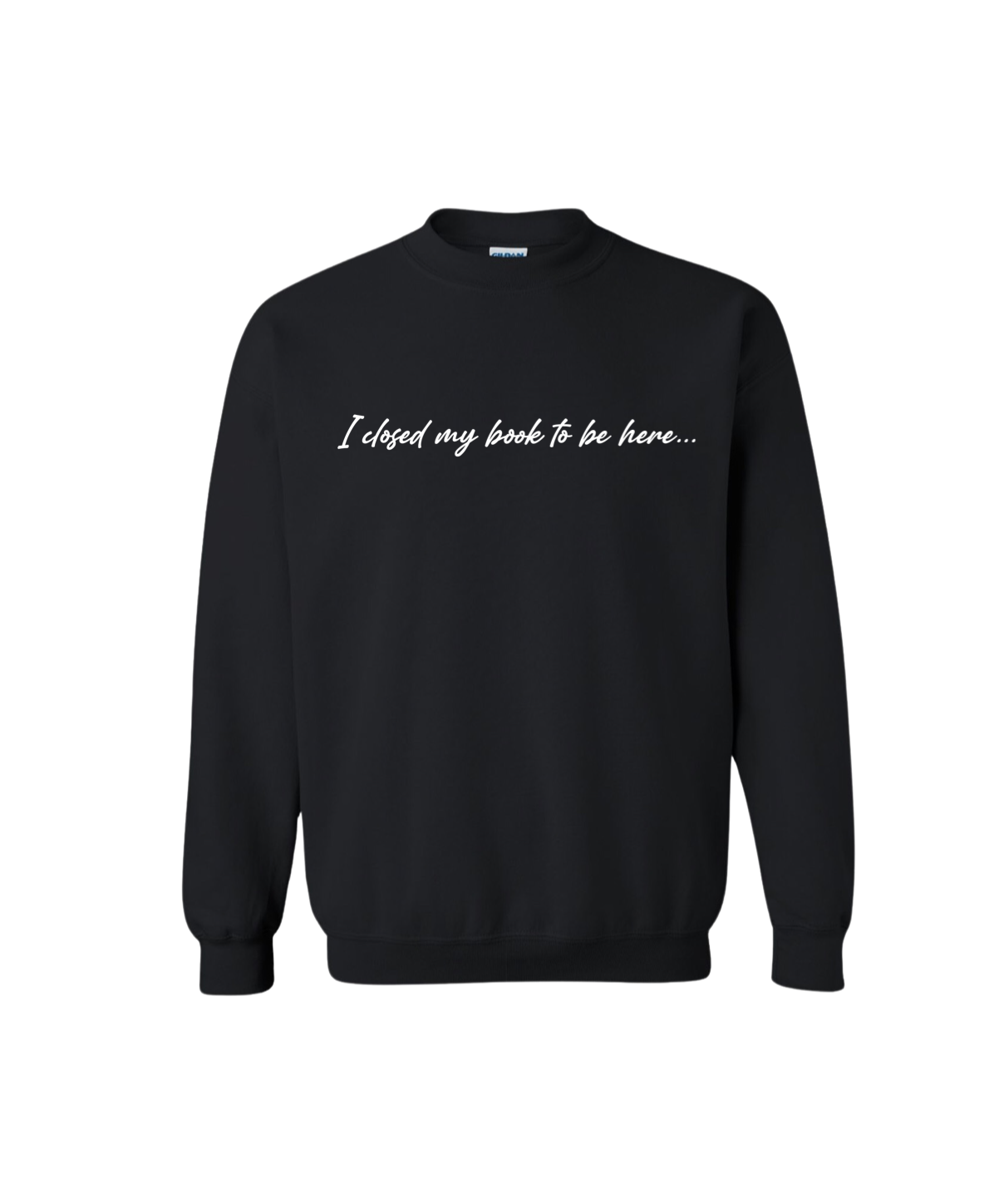 I Closed My Book - Long Sleeve