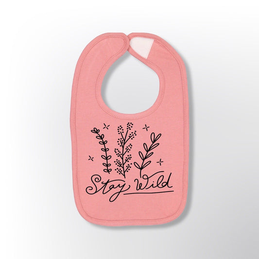 Stay Wild - Baby Bib