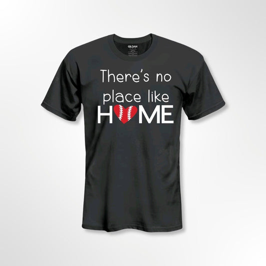 There's No Place Like Home Baseball Shirt