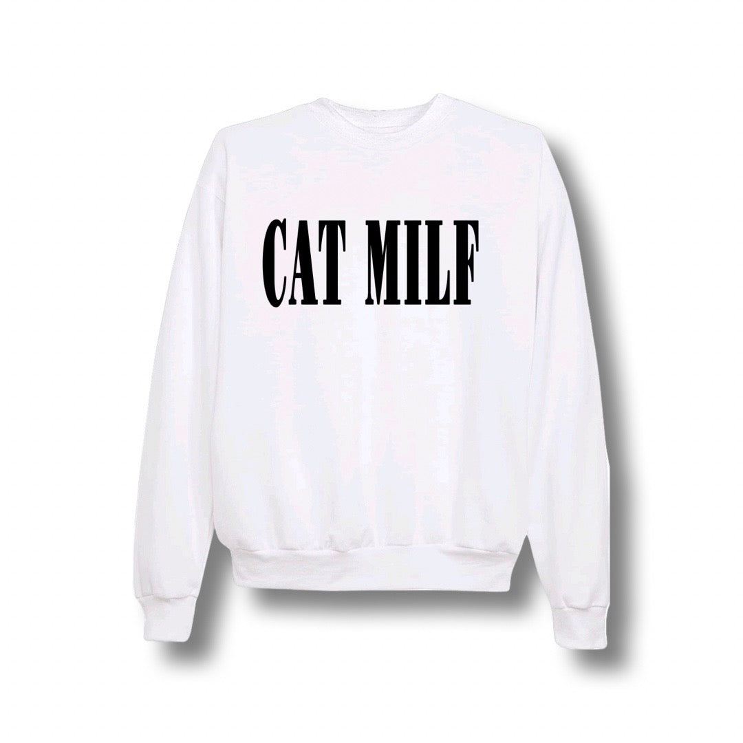 CAT MILF Crewneck