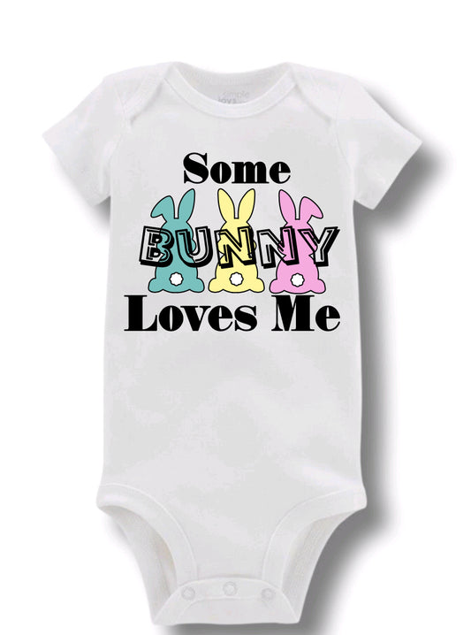 Some Bunny Loves Me - Baby Onesie