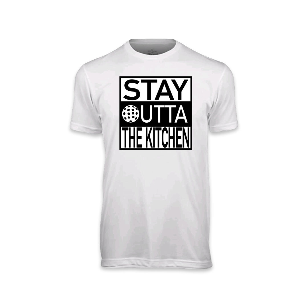 Pickleball - Stay Outta The Kitchen Shirt